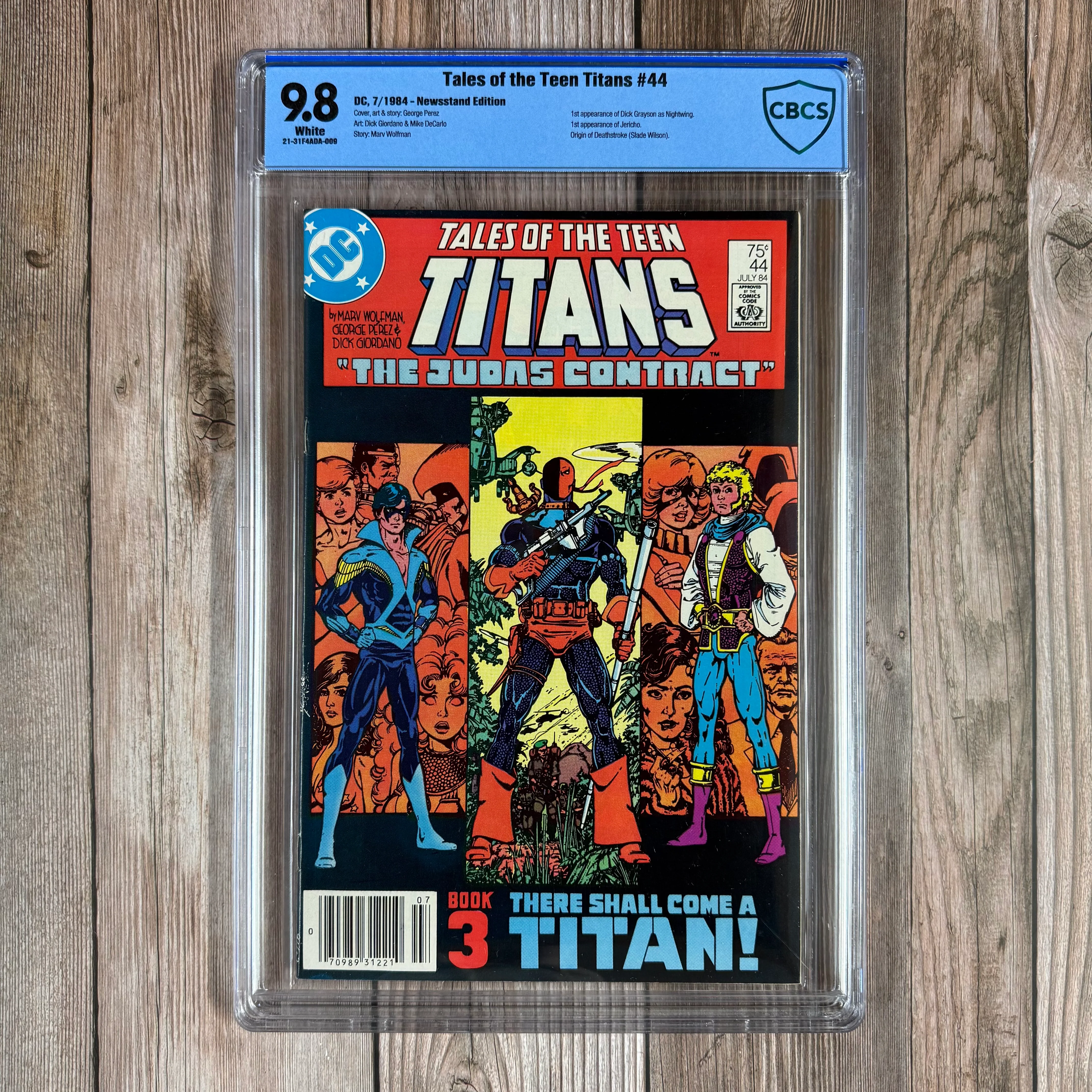 Tales of the Teen Titans #44 CBCS 9.8 WP Dick Grayson becomes Nightwing, formerly Robin, Origin of Deathstroke and Jericho,  NEWSSTAND EDITION